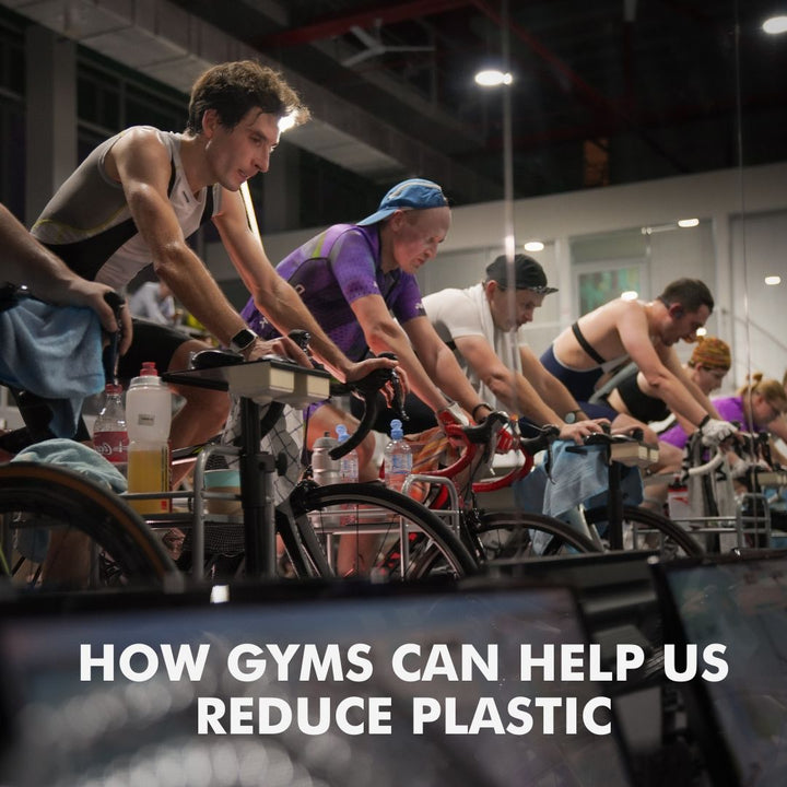 How gyms can help us reduce plastic