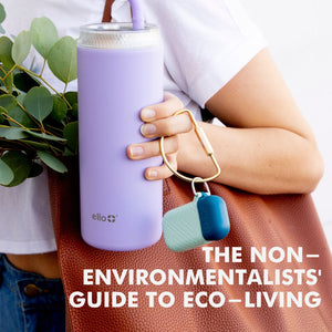 The non-environmentalists’ guide to eco-friendly living